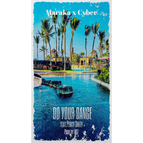 Do Your Dance ft. Cyber & Percy Shezy cover art