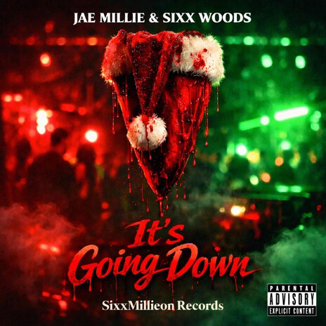It's Going Down ft. Sixx Woods & SIXXMILLIEON cover art