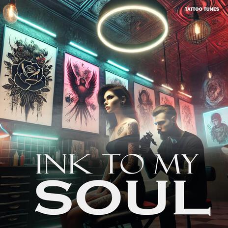 Ink To My Soul