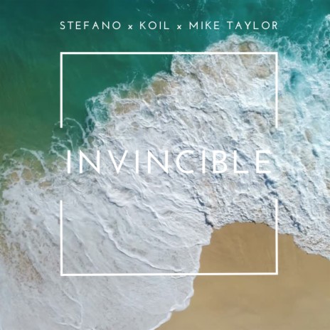 Invincible ft. Mike Taylor & Stefano Langone cover art