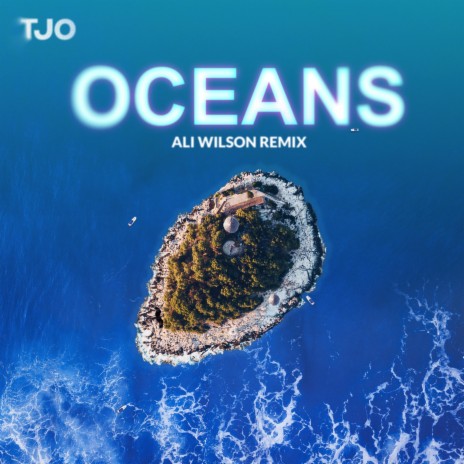 Oceans (Ali Wilson Remix) ft. Ali Wilson cover art