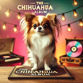 The Chihuahua Album