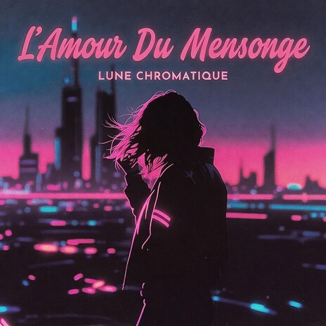 L'Amour Du Mensonge cover art