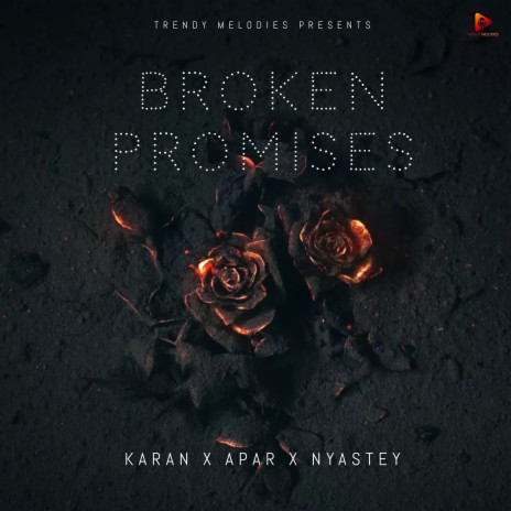 Broken Promises ft. Nyastey & Karan cover art