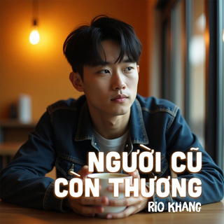 Người Cũ Còn Thương