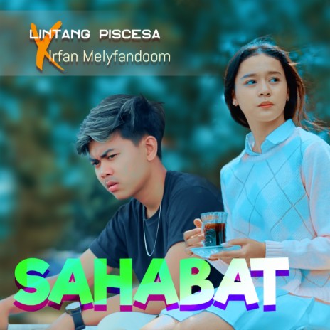 Sahabat ft. Irfan Melyfandoom cover art