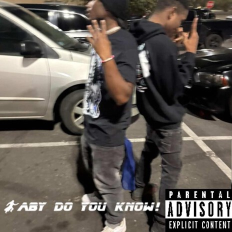 Baby Do You Know! ft. Kaajaifrmtha4 cover art
