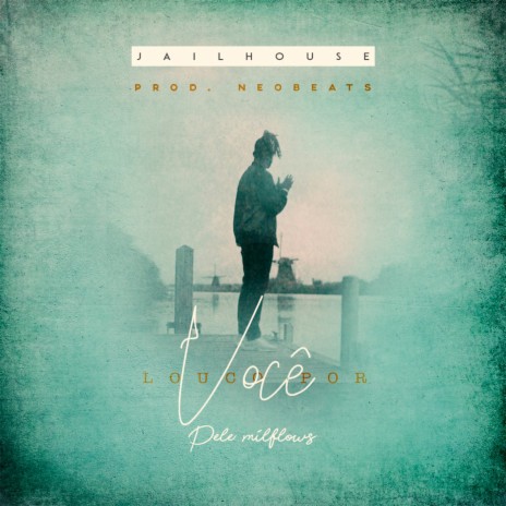 Louco por Você ft. Jailhouse cover art