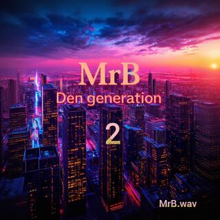 Den Generation 2