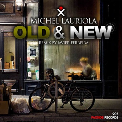 Old & New (Javier Ferreira's Groovier Remix) cover art