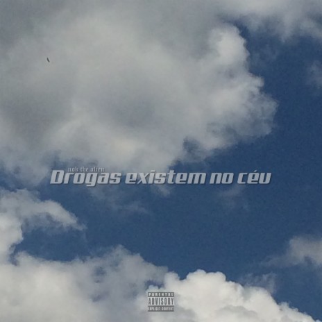 Drogas Existem no Céu cover art