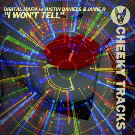 I Won't Tell (Radio Edit) ft. Justin Daniels & Jamie R cover art