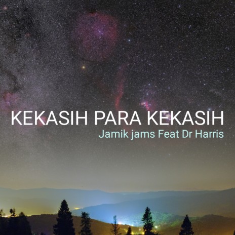 Kekasih Para Kekasih ft. Dr Harris cover art