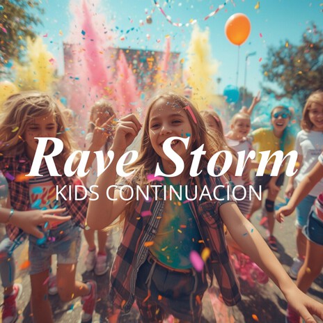 Rave Storm Kids continuacion cover art