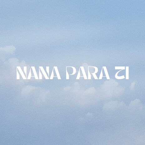 Nana Para Ti cover art