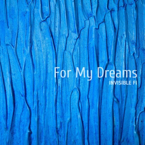 For My Dreams cover art