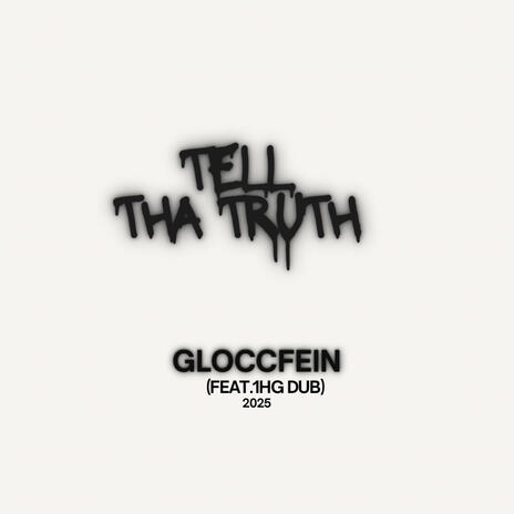 Tell Tha Truth ft. 1HG Dub cover art