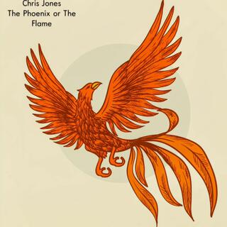 The Phoenix or The Flame