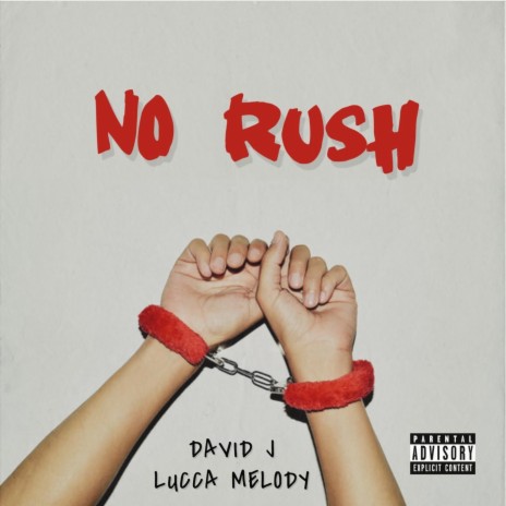 No Rush ft. Lucca Melody cover art