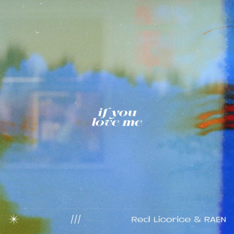 If You Love Me ft. RAEN cover art