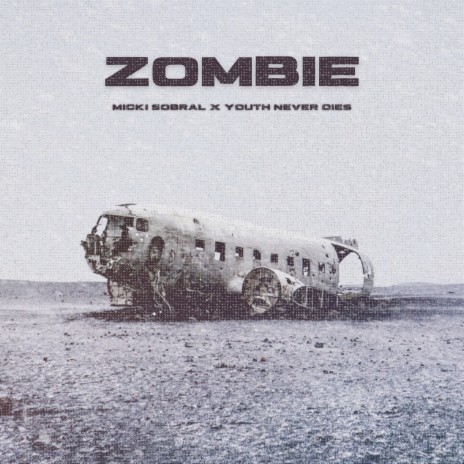 Zombie ft. Youth Never Dies & Onlap cover art