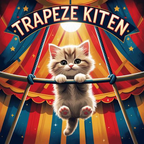 Trapeze Kitten cover art