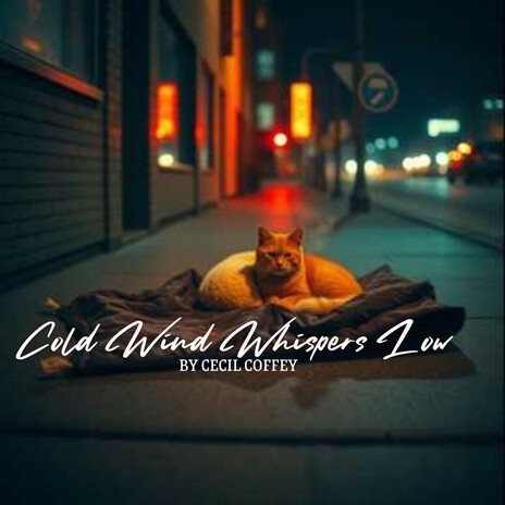 Cold Wind Whispers Low