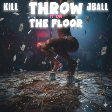 Throw It on the Floor ft. J Ball cover art