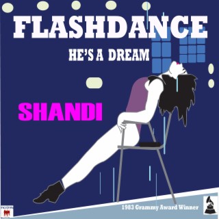 He's a Dream (Flashdance Single) cover art