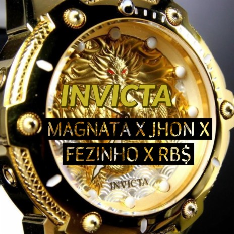 Invicta ft. Jhon, Fezinho & RB$ cover art