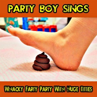 Whacky Farty Party with Huge Titties