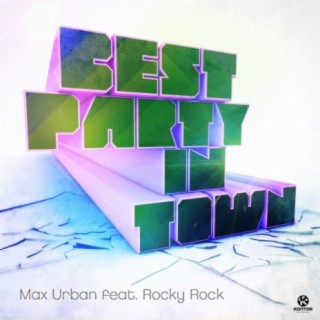 Best Party in Town (Clamore Project RMX Club Mix) ft. Rocky Rock cover art