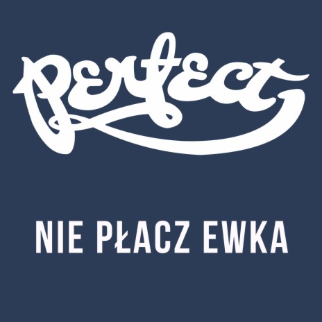Nie płacz Ewka (Live) cover art