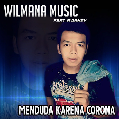 Menduda Karena Corona ft. Jack Melodyz & Agandy