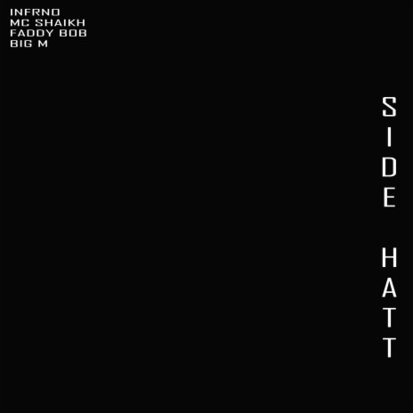 SIDE HATT ft. Faddy Bob, MC SHAIKH & Big M cover art