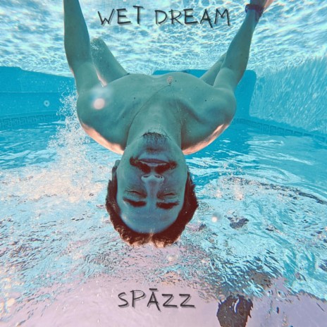 Wet Dream cover art