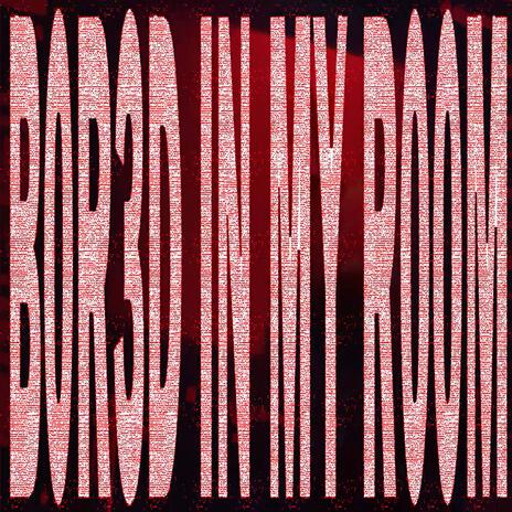 B0R3D 1N MY R00M ft. Ryuji Kanagawa & YoungTyger