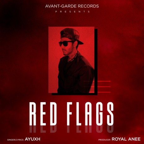 RED FLAGS