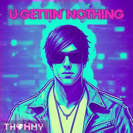 U Gettin' Nothing cover art