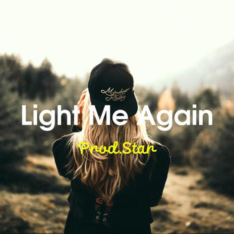 Light Me Again cover art