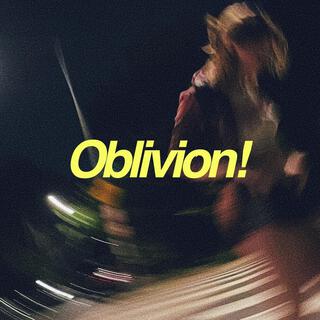 Oblivion!