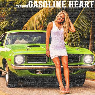 Gasoline Heart