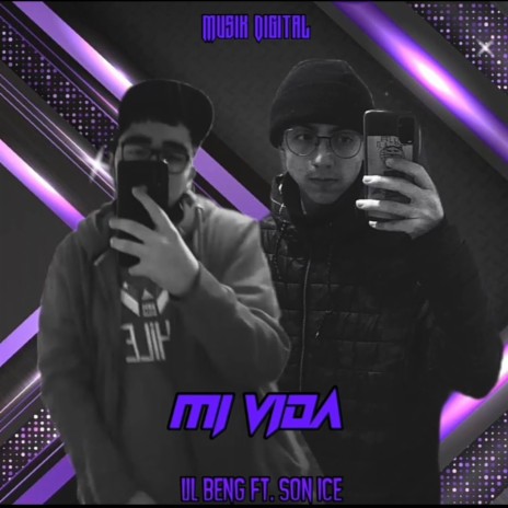 Mi Vida ft. Son Ice