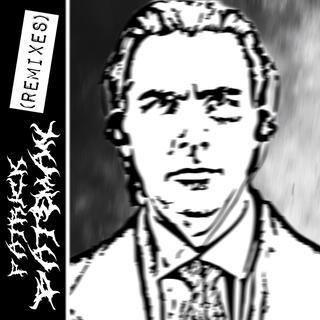 Patrick Bateman (Remixes)