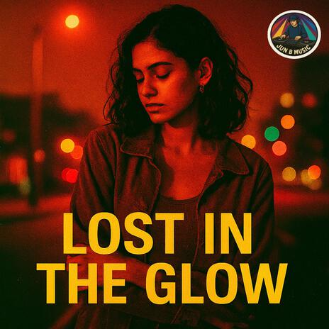 LOST IN THE GLOW cover art