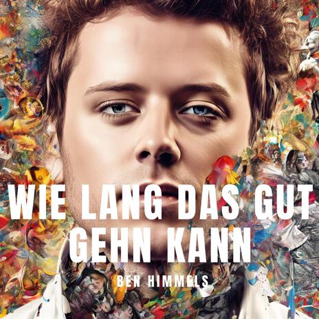 Wie lang das gut gehn kann cover art