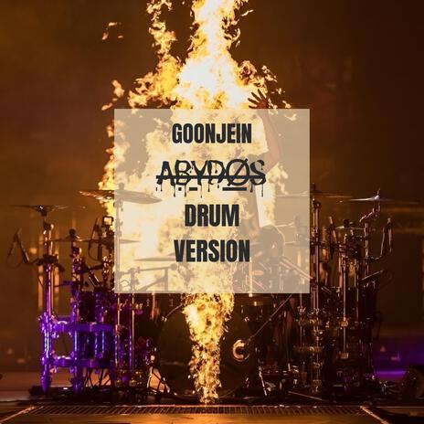 Goonjein Abydøs (Drum Version) cover art