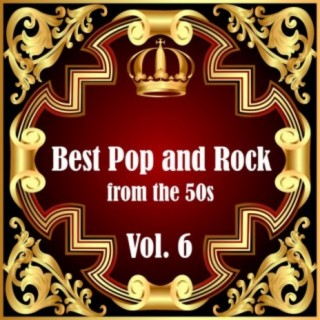 Best Pop and Rock from the 50s Vol 6