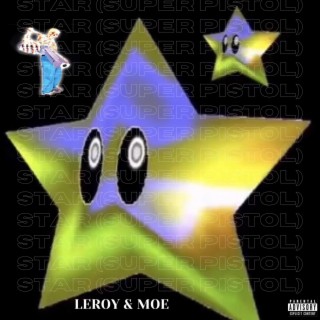 Star (Super Pistol) ft. MOE cover art