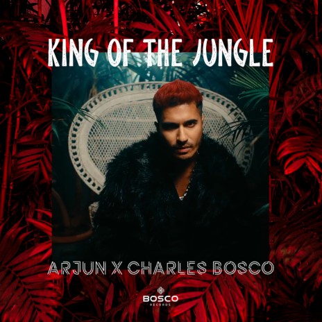 King of the Jungle ft. Charles Bosco cover art